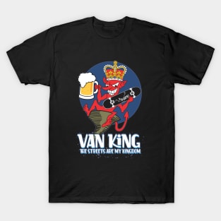 van King - King Devil Sk8 and Draft beer - The Streets are My Kingdom T-Shirt